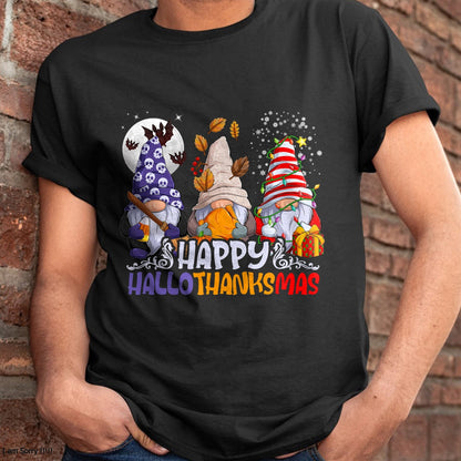 HalloThanksMas Gnomes Halloween Thanksgiving Christmas Happy T-Shirt - Christmas Unisex T-Shirt/Hoodie/Sweatshirt - NINA00