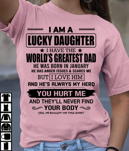 JANUARY - I AM A LUCKY DAUGHTER I HAVE THE WORLD’S GREATEST DAD - FROM DAD - NINA01 (SKU26T-01294-01)