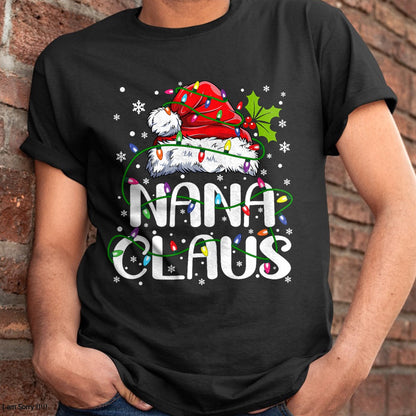 Nana Claus Christmas Lights Pajama Family Matching T-Shirt - Christmas Unisex T-Shirt/Hoodie/Sweatshirt - NINA00