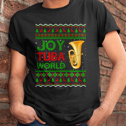 Christmas Shirts for Family, Funny christmas shirts, Christmas Unisex T-Shirt/Hoodie/Sweatshirt HLT00 - Joy Tuba World Music Lover Xmas Gift Ugly Tuba Christmas T-Shirt