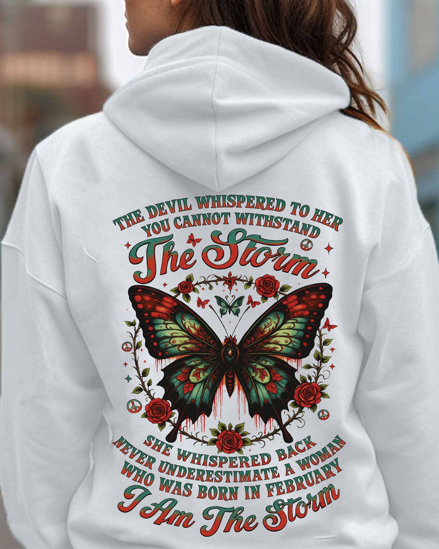 The Devil Whispered to Her – I Am the Storm February Woman Shirt - NINA02 FMA (SKU10-72-02)