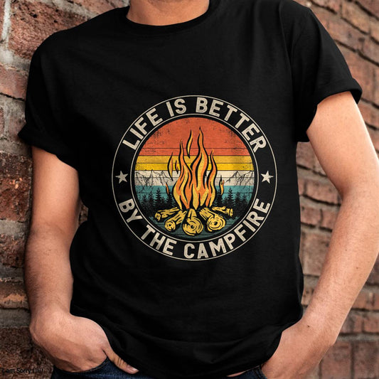Life is Better by The Campfire Camping Campfire T-Shirt