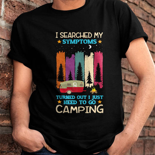 Need To Go Camping Funny Outdoors Adventure Hiking Gift T-Shirt