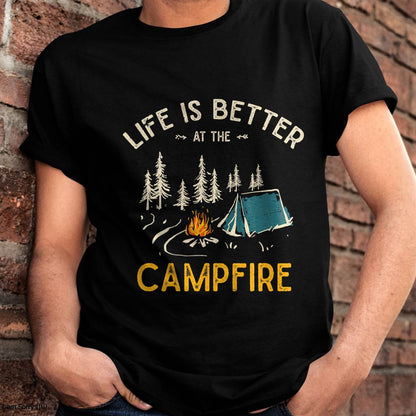 Life Is Better At The Camfire, Funny Camper Camping T-Shirt