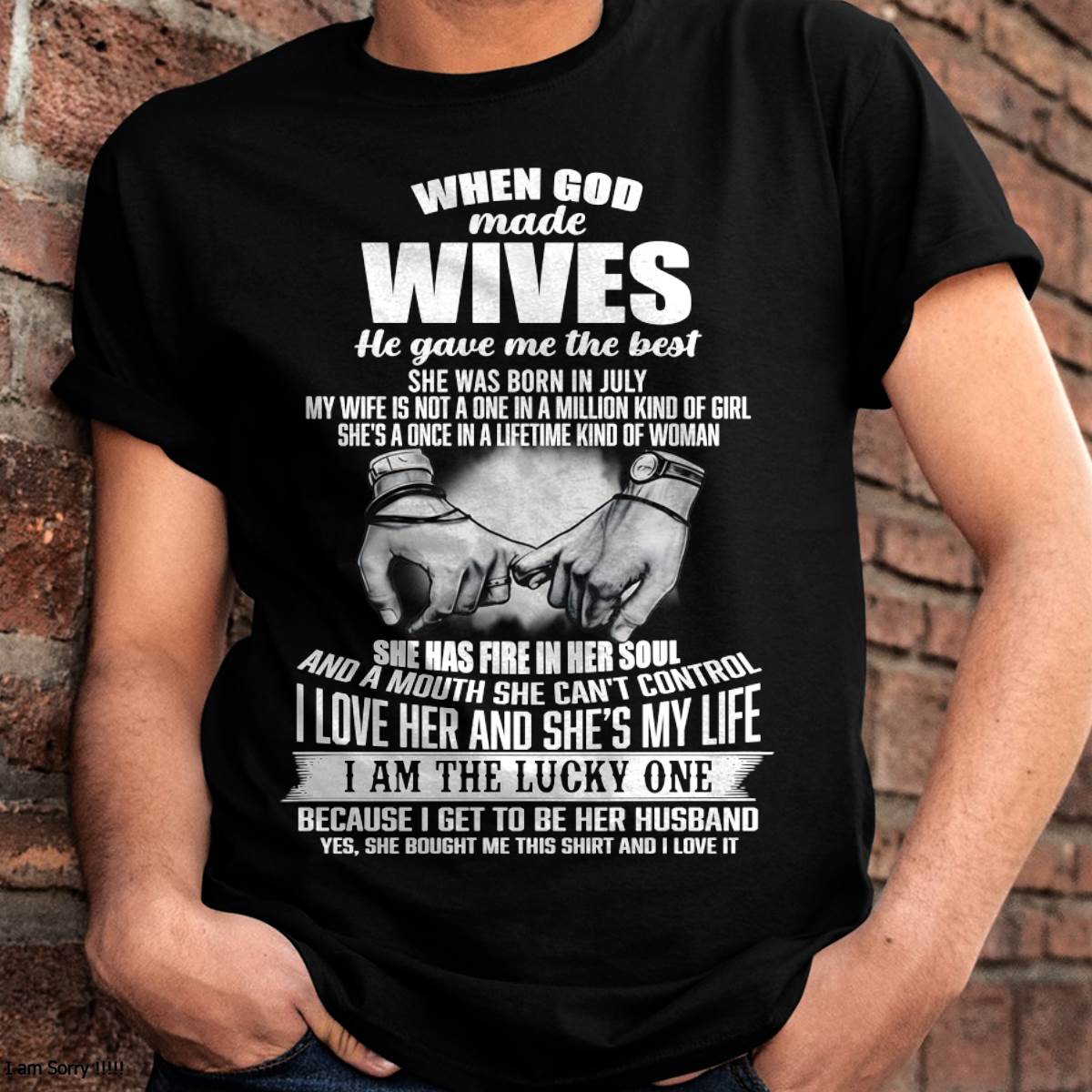 JULY - WHEN GOD MADE WIVES HE GAVE ME THE BEST - FROM WIFE - NINA07 (SKU26T-01-05-07)