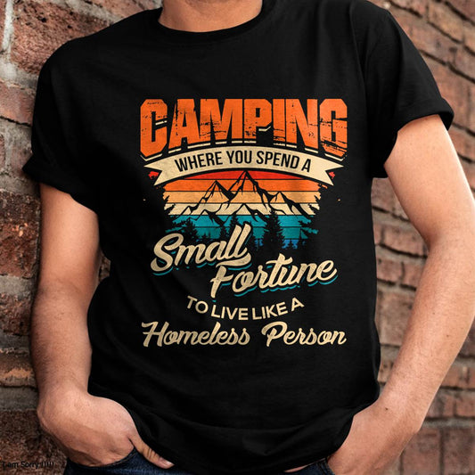 Funny Camping Gifts with Sayings for Campers Camp - Camping T-Shirt (SKUNINA - C03)
