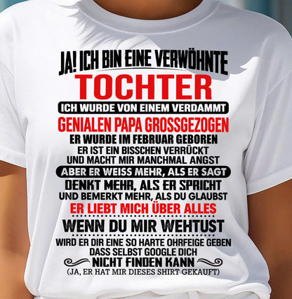 FEBRUAR - JAH, ICH BIN EINE VERWÖHNTE TOCHTER – Geschenk für die Tochter vom Papa – NINA02 (SKU2610-282-02)