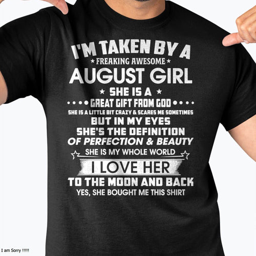AUGUST – I'M TAKEN BY A FREAKING AWESOME DECEMBER GIRL SHE IS A GREAT GIFT FROM GOD – FROM WIFE – NINA08 (SKU2603-259-08)