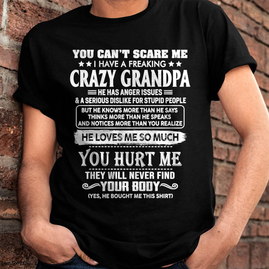 YOU CAN'T SCARE ME I HAVE A FREAKING CRAZY GRANDPA - FROM GRANDPA - NINA00