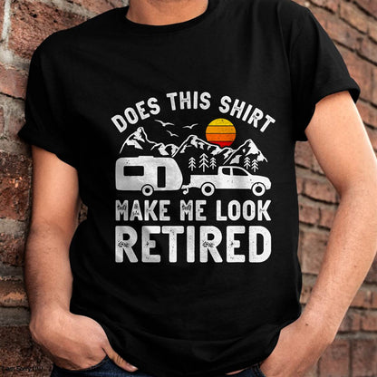 Retired Camper Retirement Camping T-Shirt