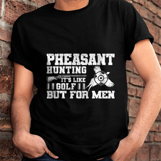 Pheasant Hunting Gear Funny Pheasant Hunting T-Shirt