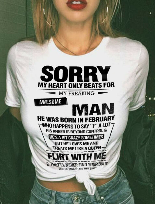 FEBRUARY - SORRY MY HEART ONLY BEATS FOR MY FREAKING AWESOME MAN - FROM HUSBAND - NINA02 (SKU26T-01-34-02)