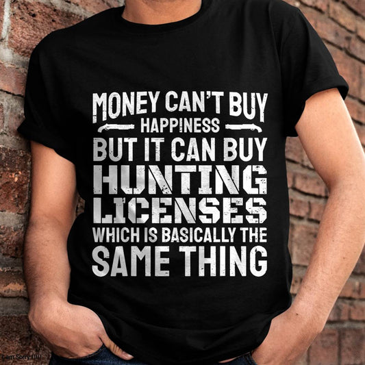 Funny Hunting Saying Hunter I Hunting License - T-Shirt