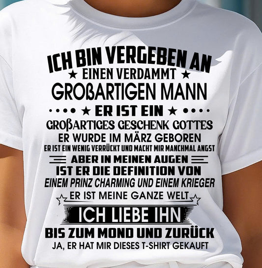 MÄRZ - ICH BIN VERGEBEN AN EINEN VERDAMMT GROẞARTIGEN MANN - Das perfekte Geschenk für deine Freundin - GER/NINA03 (SKU2605-392-03)