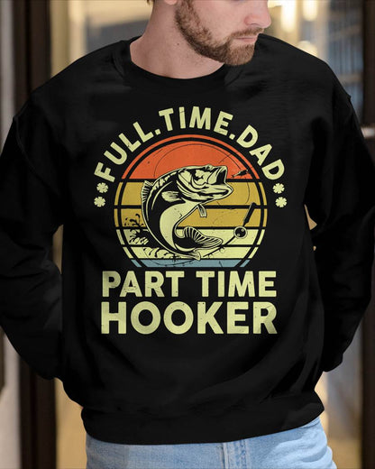 Fishing Gift Part Time Hooker Bass Fish Funny T-Shirt