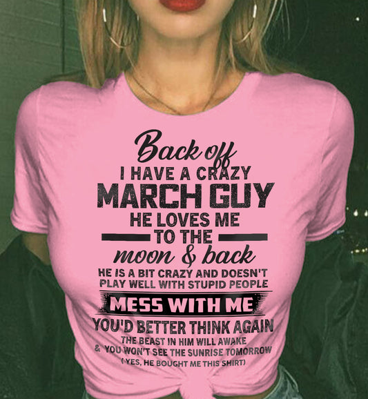 MARCH - BACK OFF I HAVE A CRAZY GUY HE LOVES ME TO THE MOON AND BACK - FROM HUSBAND - NINA03 (SKU2602-120-03)