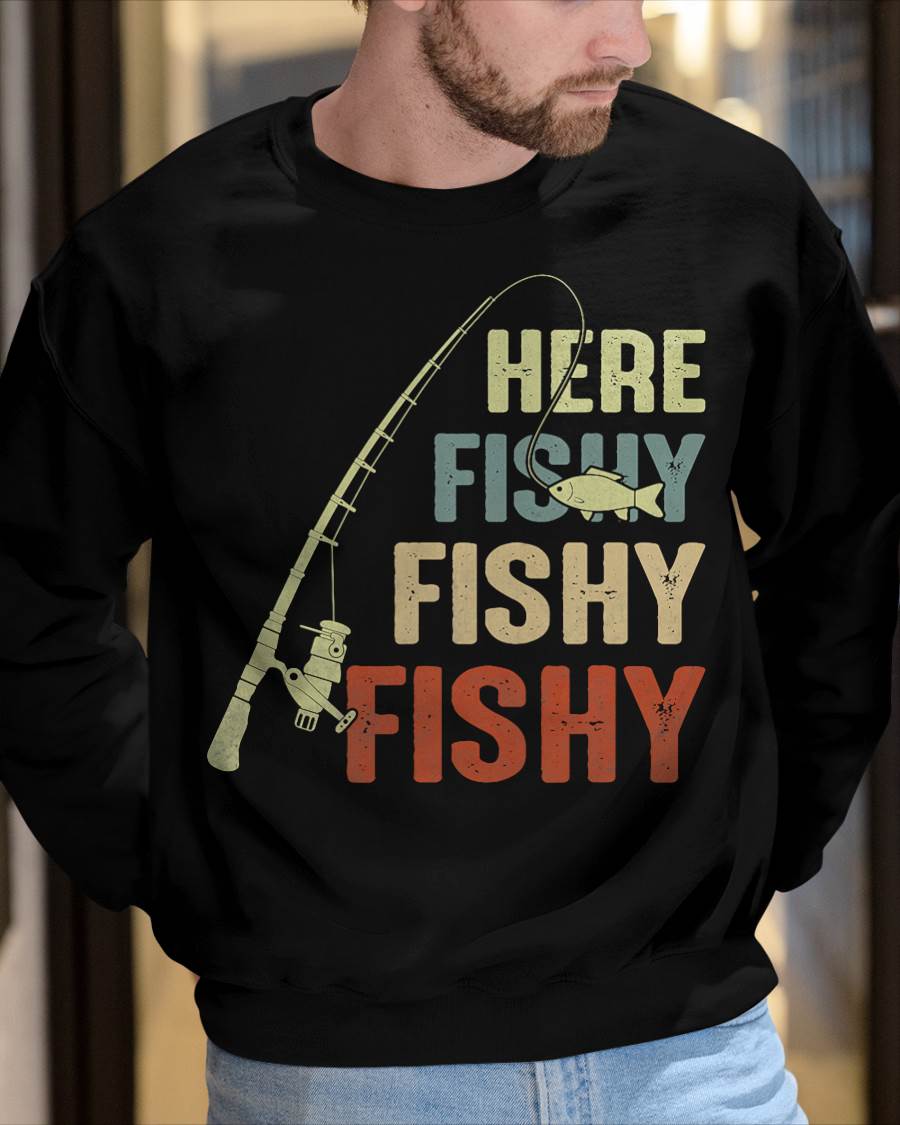 Here Fishy Fishy Fishy Fishing Angler Deep Sea Fishing Funny T-Shirt