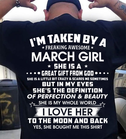 MARCH – I'M TAKEN BY A FREAKING AWESOME MARCH GIRL SHE IS A GREAT GIFT FROM GOD – FROM WIFE – NINA03 (SKU26T-01259-03)