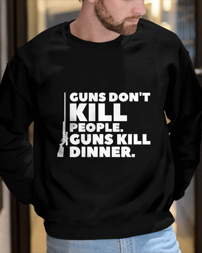 Guns Don't Kill People Funny Hunt Hunting Quote For A Hunter T-Shirt