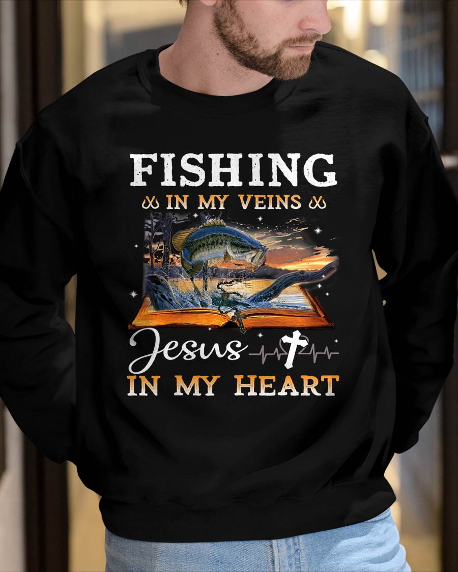 Fishing in My Veins and Jesus in My Heart Fishing Lovers T-Shirt