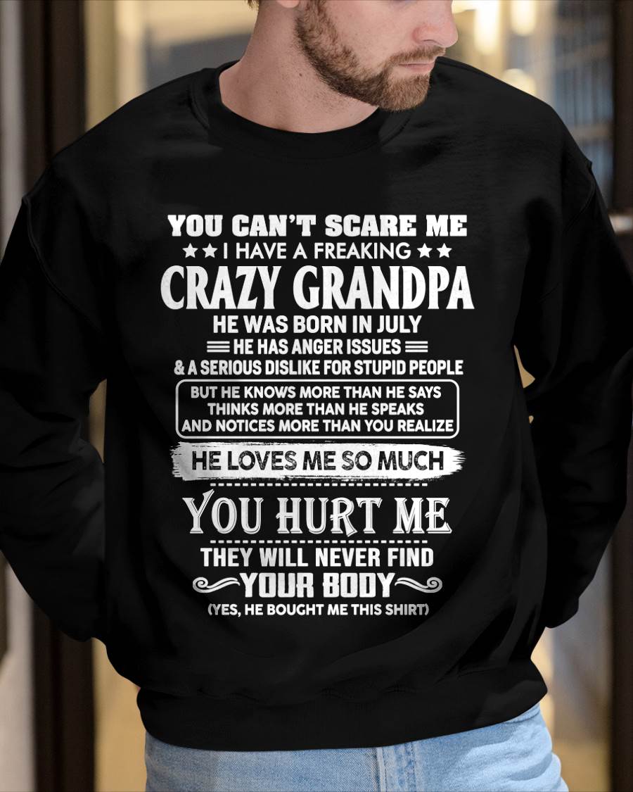 YOU CAN'T SCARE ME I HAVE A FREAKING CRAZY GRANDPA - FROM GRANDPA - NINA07