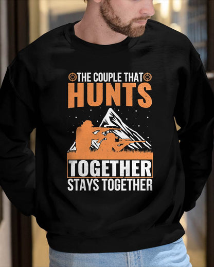 The Couple That Hunts Together Stays Together Humor Hunting T-Shirt