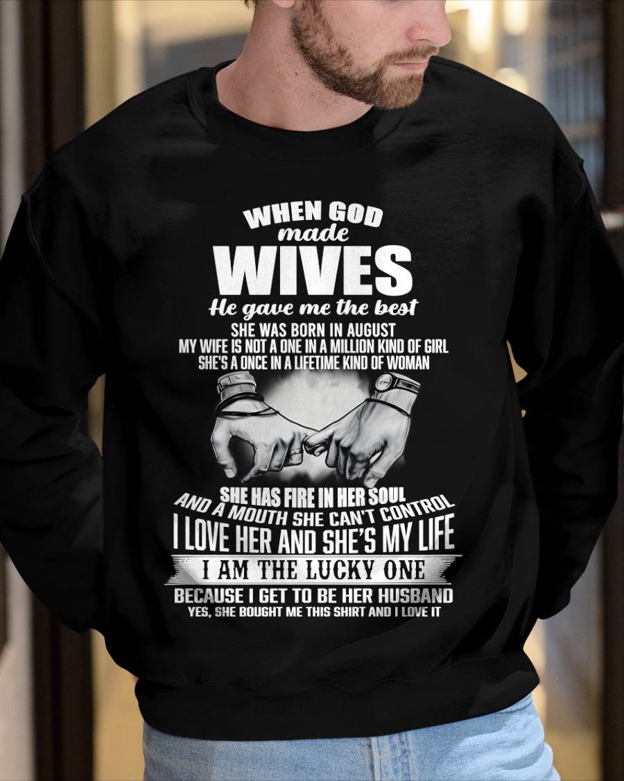 AUGUST - WHEN GOD MADE WIVES HE GAVE ME THE BEST - FROM WIFE - NINA08 (SKU26T-01-05-08)