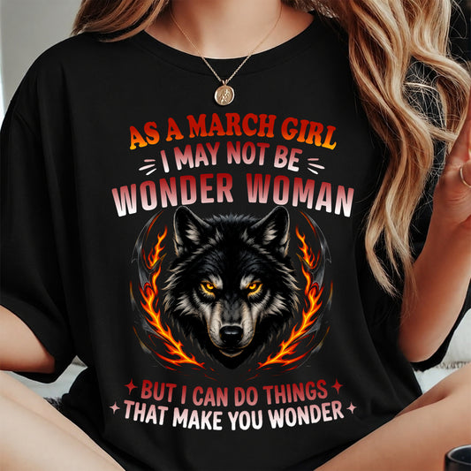 MARCH - I may not be WONDER WOMAN But I can do things that make you WONDER - FMA - NINA03 (SKU2607-262-03)