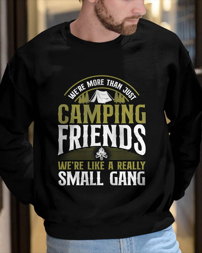 More Than Just Camping Friends Small Gang Tent Family T-Shirt