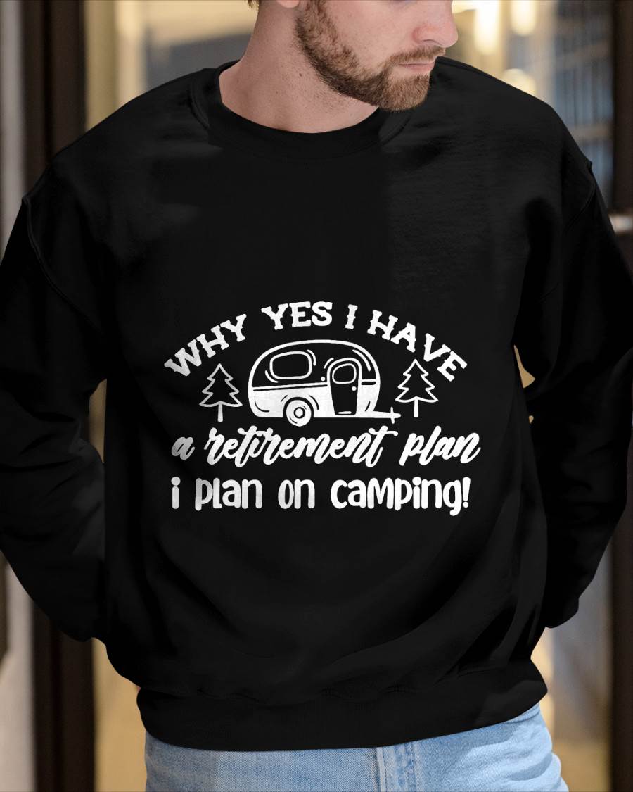 I Plan On Camping Retirement Plan Saying Caravan Camper Gift T-Shirt