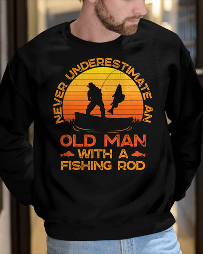Never Underestimate an Old Man with A Fishing Rod Fisherman T-Shirt