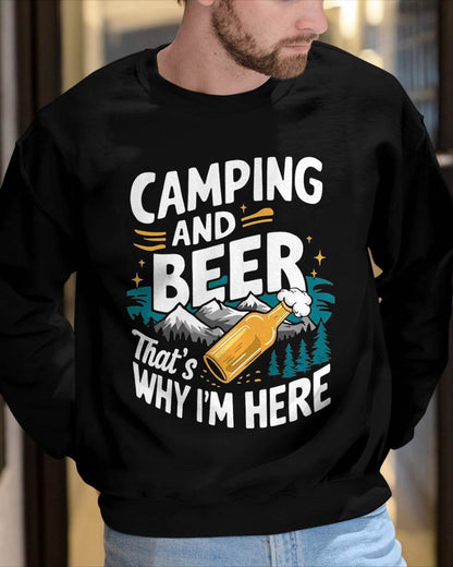 Funny Camping and Beer That's Why I'm Here T-Shirt - Camping T-Shirt