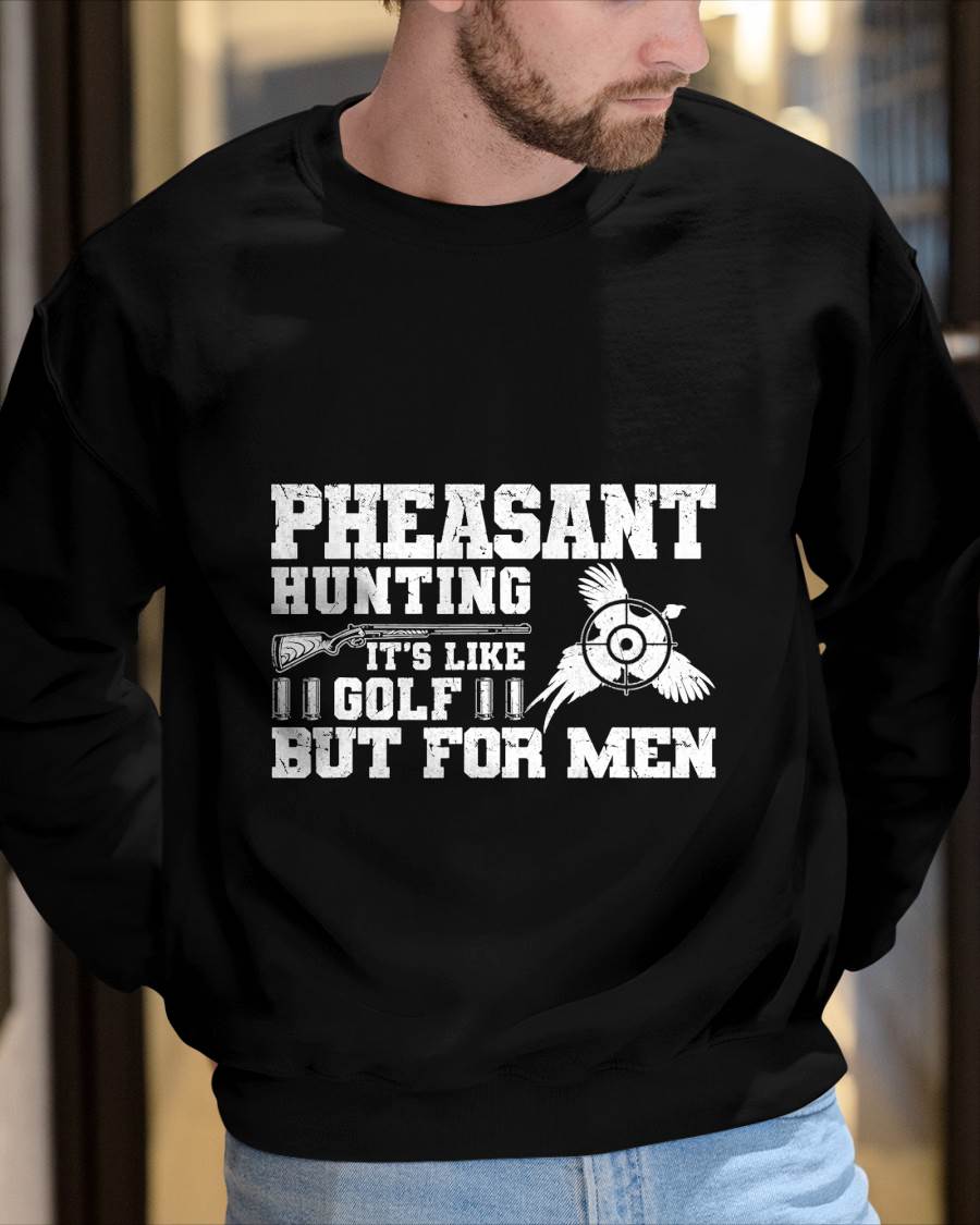 Pheasant Hunting Gear Funny Pheasant Hunting T-Shirt