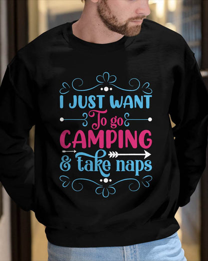 I Just Want To Go Camping And Take Naps T-Shirt