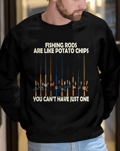 Fishing Rods are Like Potato Chips You Can't Have Just One T-Shirt