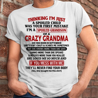 SEPTEMBER - I'M A SPOILED GRANDSON OF A CRAZY GRANDMA - From Grandma - NINA09 (SKU-GMS1-NTT09)