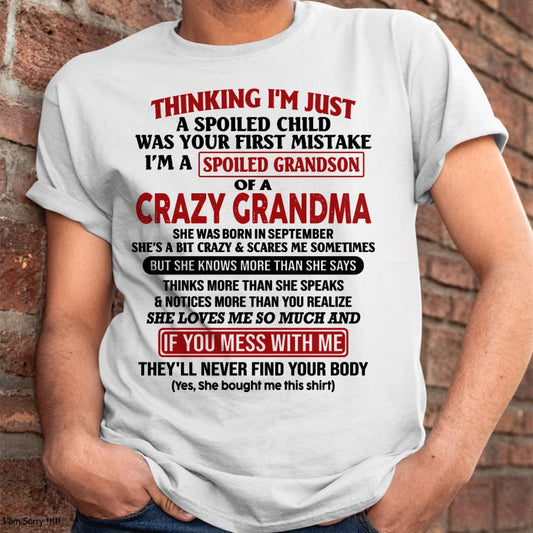 SEPTEMBER - I'M A SPOILED GRANDSON OF A CRAZY GRANDMA - From Grandma - NINA09 (SKU-GMS1-NTT09)