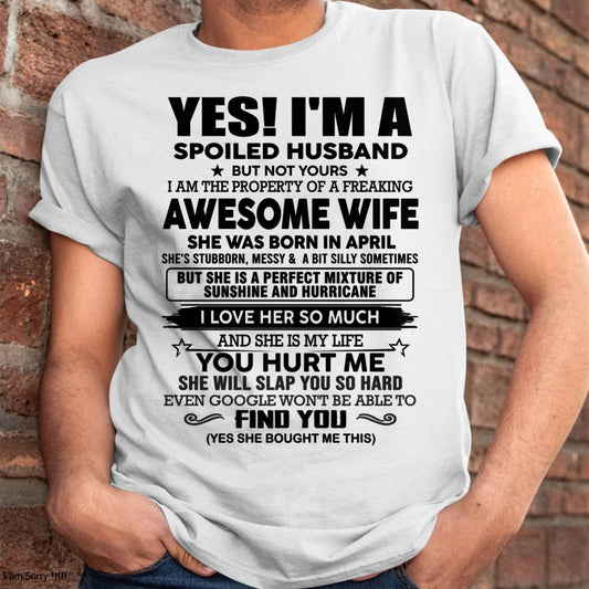 APRIL - I'M A SPOILED HUSBAND BUT NOT YOURS - FROM WIFE - NINA04 (SKU12-283-04)