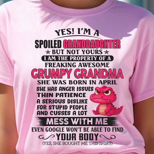 APRIL - YES, I'M A SPOILED GRANDDAUGHTER - GIFT FROM GRANDMA - NINA04 (SKU09-96-04)