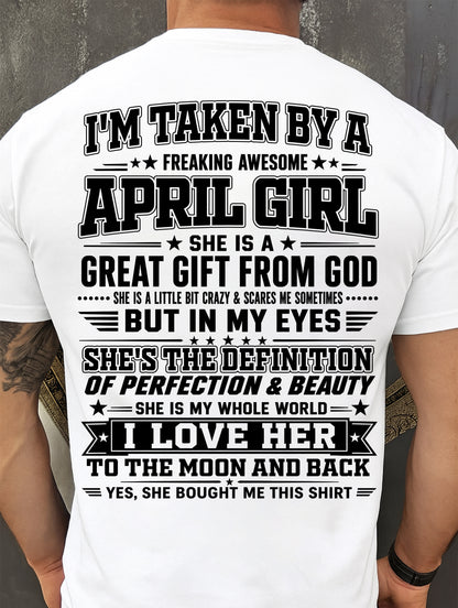 APRIL - I'm Taken By A Freaking Awesome Girl Shirt – Gift for your Boyfriend or Husband from wife - NINA04 (SKU2606-320-04)