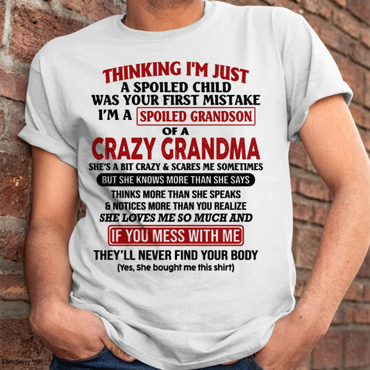 I'M A SPOILED GRANDSON OF A CRAZY GRANDMA - From Grandma - NINA00 (SKU-GMS1-NTT00)