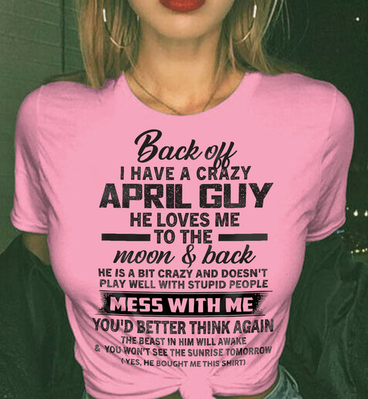 APRIL - BACK OFF I HAVE A CRAZY GUY HE LOVES ME TO THE MOON AND BACK - FROM HUSBAND - NINA04 (SKU2602-120-04)