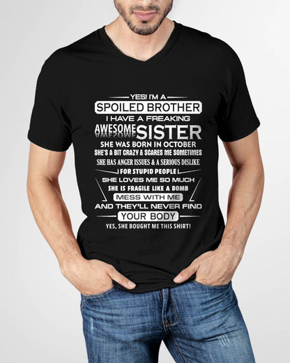I’M A SPOILED BROTHER  I HAVE A FREAKING AWESOME SISTER - FROM SISTER - NINA10
