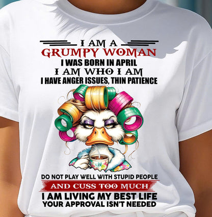 APRIL - GRUMPY WOMAN - BIRTHDAY SHIRT FOR WOMEN - FMA / NINA04 (SKU26T-01-22-04)