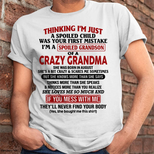 AUGUST - I'M A SPOILED GRANDSON OF A CRAZY GRANDMA - From Grandma - NINA08 (SKU-GMS1-NTT08)