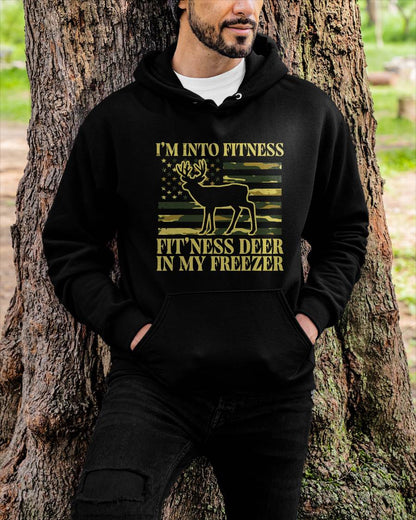 Hunting Im Into Fitness Fit Ness Deer Freezer - Hunting T-Shirt