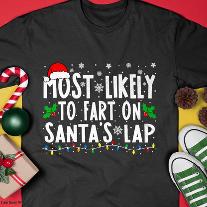 Most Likely to Fix Santa Sleigh Family Matching Christmas T-Shirt - Christmas Unisex T-Shirt/Hoodie/Sweatshirt - NINA00