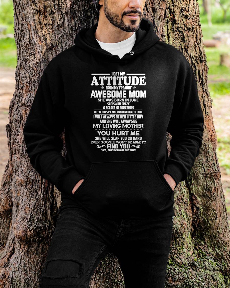 JUNE - I GET MY ATTITUDE FROM MY FREAKIN' AWESOME MOM - FROM MOM - NINA06 (SKU2603-343-06)