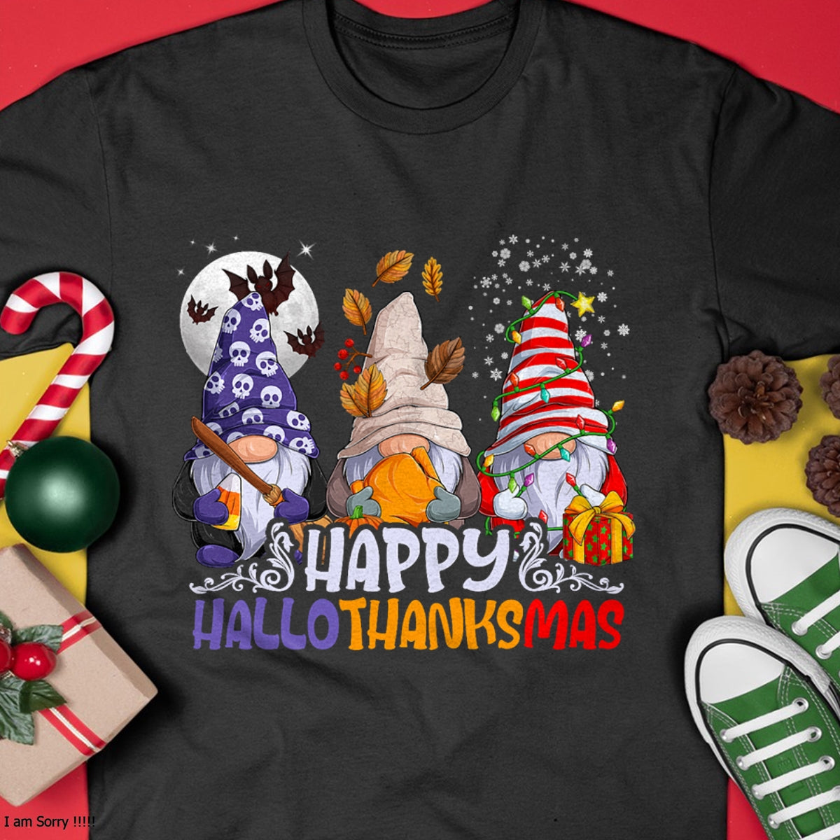 HalloThanksMas Gnomes Halloween Thanksgiving Christmas Happy T-Shirt - Christmas Unisex T-Shirt/Hoodie/Sweatshirt - NINA00