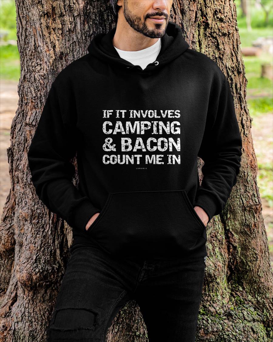 Funny Camping Shirts - If Involves Camping & Bacon Count Me T-Shirt